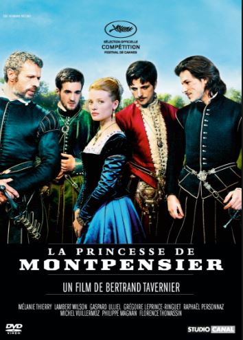 On voit les personnages de la Princesse de Montpensier sur l'affiche du film de Bertrand Tavernier.